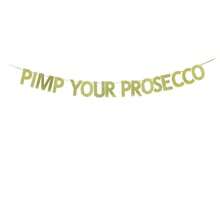 Letrero de Pimp Your Prosecco, Mimosa Drink Brunch/Bridal Shower/Wedding/ Birthday Party Decorations - Oro - Ver 1
