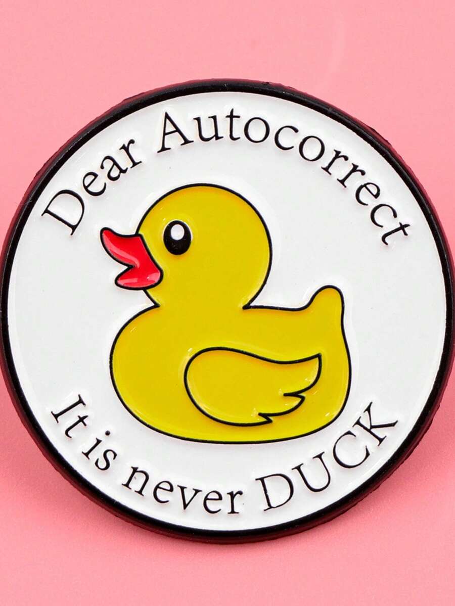 1 pieza Broche de metal con eslogan sarcástico de pato de dibujos animados para niños - Multicolor - Ver 1