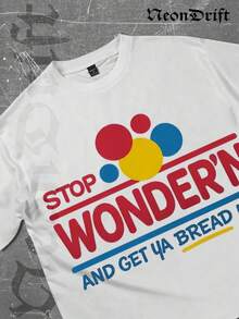 NeonDrift Halloween, Christmas, Thanksgiving Gifts-Funny Stop Wonder'n And Get Ya Bread Up Graphic Tee – Bold Colorful Design For Casual Streetwear & Humorous Everyday Wear –  Men's T-Shirt With Playful Slogan For Urban Lifestyle & Pop Culture Fans - 白色 - 查看 2