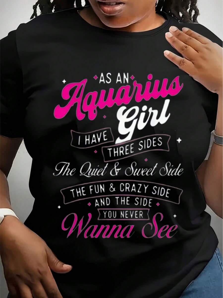 Women's T-Shirt Aquarius Girl I'm A Little Bit Crazy She Said & Sweet Girls Are Not A Happy Face Wanna See Print Graphic Tee Plus Size Casual Wear 220g - màu đen - Xem 1