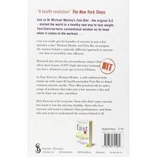 Fast Exercise: The Simple Secret Of High Intensity Training: Get Fitter, Stronger And Better Toned In Just A Few Minutes A Day - Single Book - View 3