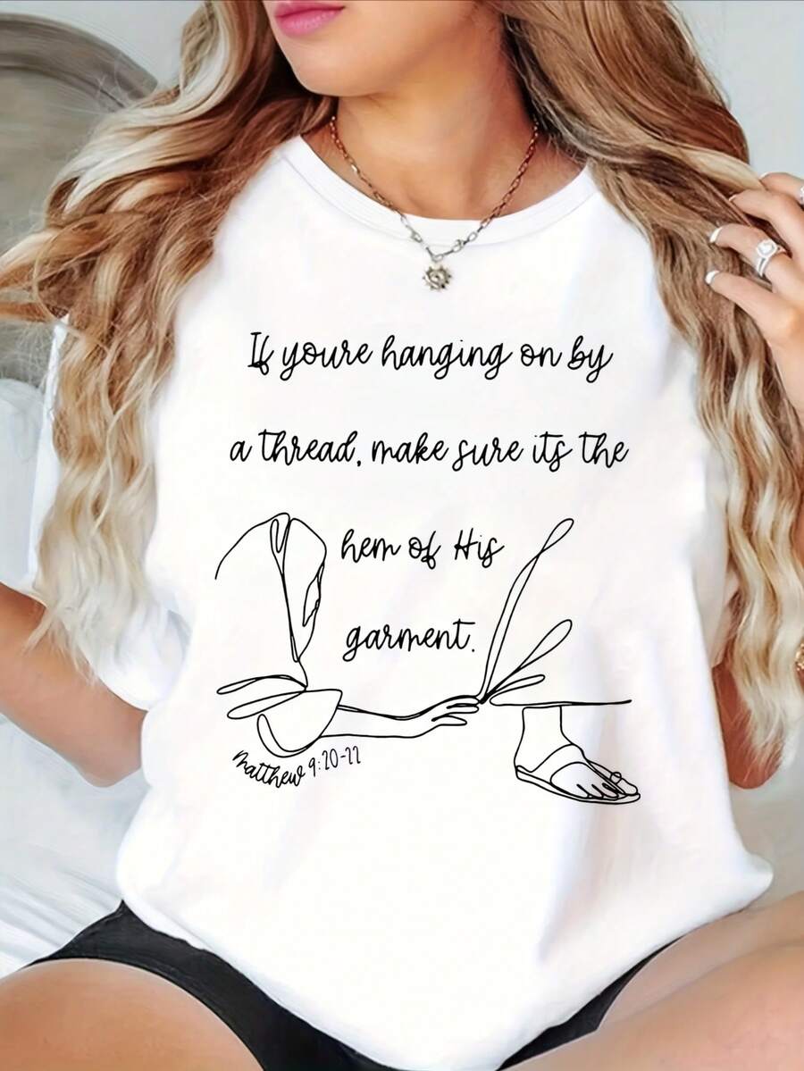 Plus Size Women's Casual T-Shirt  If You're Hanging On By A Thread, Make Sure It's The Hem Of His Garment Quote Graphic Print Top For Everyday Wear And Gift,220g - 白色 - 查看 1