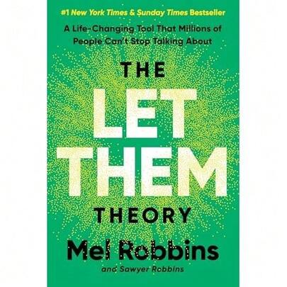 The Let Them Theory: A Life-Changing Tool That Millions Of People Can't Stop Talking About