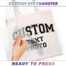 Custom Text DTF Transfer, Custom Photo Ready To Press, Personalized Heat Press, Make Your Own Dtf, Custom Text Iron On Transfer, Custom Dtf