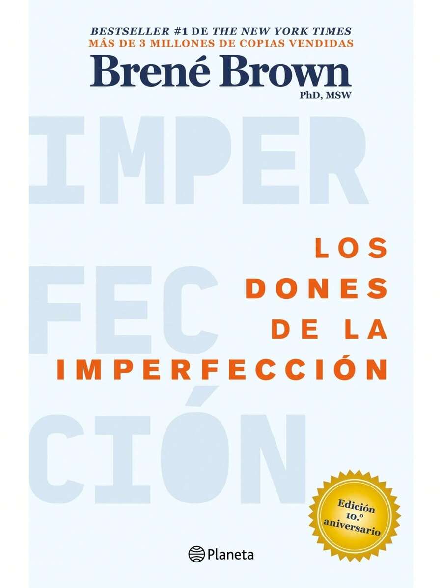 Los dones de la imperfección ( Edición 10.° aniversario) - Libro único - Ver 1