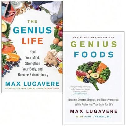 Max Lugavere 2 Books Collection Set (The Genius Life: Heal Your Mind, Strengthen Your Body, And Become Extraordinary And Genius Foods)