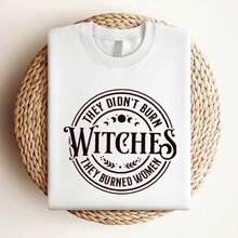 180g pure Cotton Maglietta  They Didn't Burn Witches, maglietta femminista, maglietta da strega, diritti delle donne, maglietta da stregoneria, maglietta per l'uguaglianza, regalo Top For Everyday Wear Soft Versatile graphic T-Shirt For Women Casual Slightly - Blanco - Ver 3