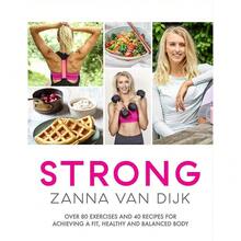 STRONG: Over 80 Exercises And 40 Recipes For Achieving A Fit, Healthy And Balanced Body - Single Book - View 3
