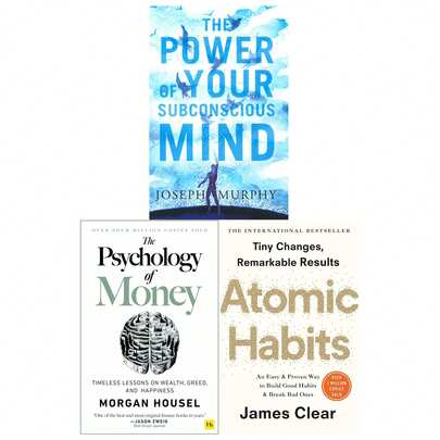 The Power Of Your Subconscious Mind, The Psychology Of Money And Atomic Habits 3 Books Collection Set