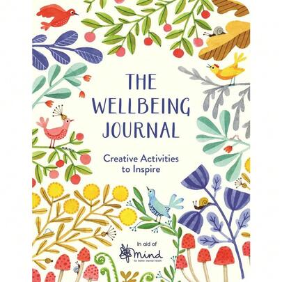 The Wellbeing Journal: Creative Activities To Inspire (Wellbeing Guides)