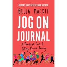 Jog On Journal Bella Mackie A Practical Guide To Getting Up And Running - Single Book - View 3