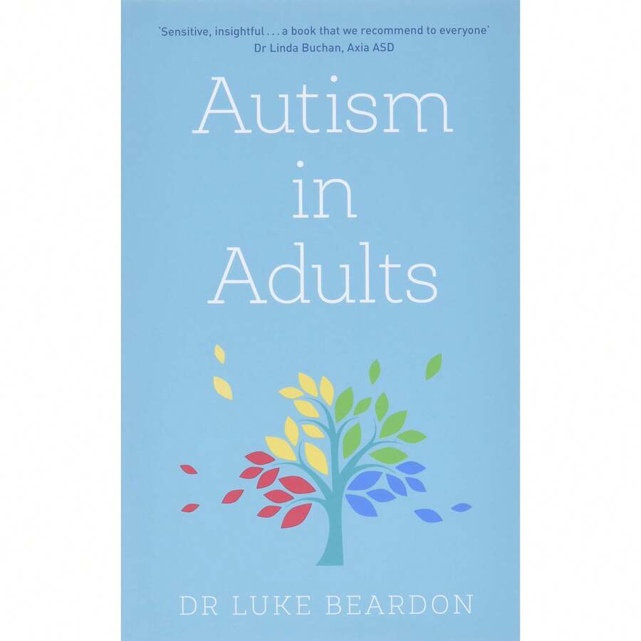 Autism In Adults (Overcoming Common Problems) By Luke Beardon - Single Book - View 1