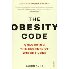 The Obesity Code: The Bestselling Guide To Unlocking The Secrets Of Weight Loss By Dr Jason Fung - Single Book - View 1