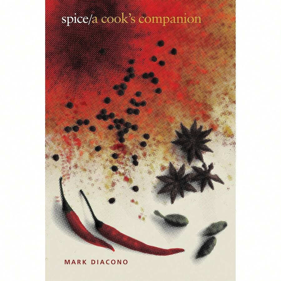 Spice: A Cook's Companion By Mark Diacono - Sách đơn - Xem 1