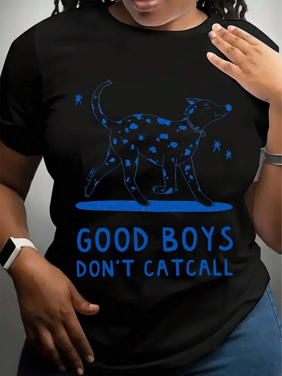 Good Boys Don't Catcall T-Shirt - Funny Women's Anti-Catcalling Statement Tee With Dalmatian Dog Graphic, Casual Wear For Everyday, Activism Gift, Empowerment Clothing For Women - 黑色 - 查看 1
