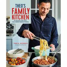 Theos Family Kitchen: 75 Recipes For Fast, Feel Good Food At Home - Single Book - View 3