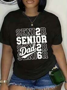 Short Sleeve T-Shirt With Senior 2026 Dad Graphic Print - Perfect For Graduation Celebrations And Family Events