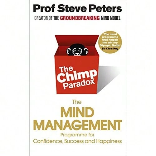 Chimp Paradox Book: Mind Management To Help You Achieve Success, Confidence And Happiness - Single Book - View 1