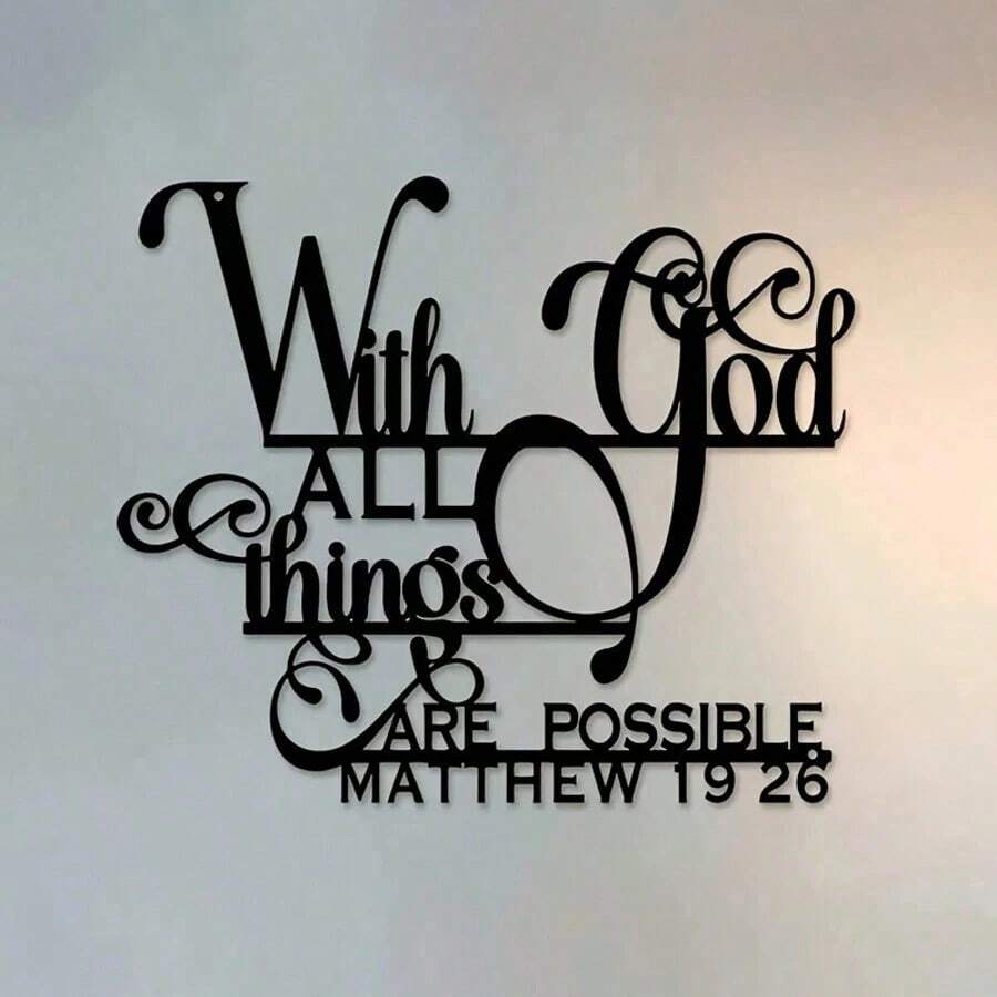 1pc Inspirational With God, All Things Are Possible Metal Wall Art - Matthew 19:26 Bible Verse, Suitable Home, Living Room, Patio Or Garden Decor, Balcony, Decorative Sculpture,Home Decor ,Room Decor,Wall Decor Gifts Birthday Graduation