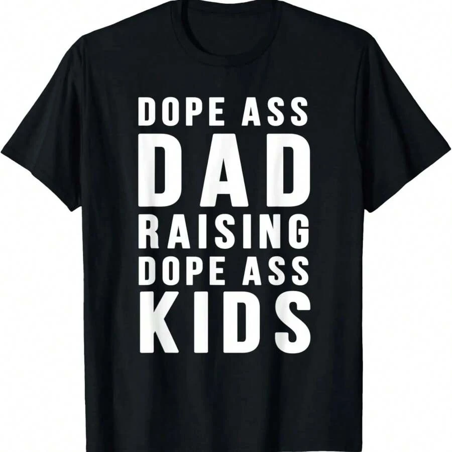 Dope Dad Raising Dope Kids- Novelty Dope Dad Shirt - Black8 - View 1