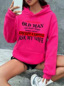 Mujer003 Sudadera de mujer invierno sudadera de manga larga cómoda suave  Sudadera de capucha rosa con texto intrigante que dice "I AM A OLD MAN I DO WHAT I WANT WHEN I WANT! EXCEPT I GOTTA ASK MY WIFE", perfecta para mostrar tu sentido del h - Rosa Fucsia - Ver 1