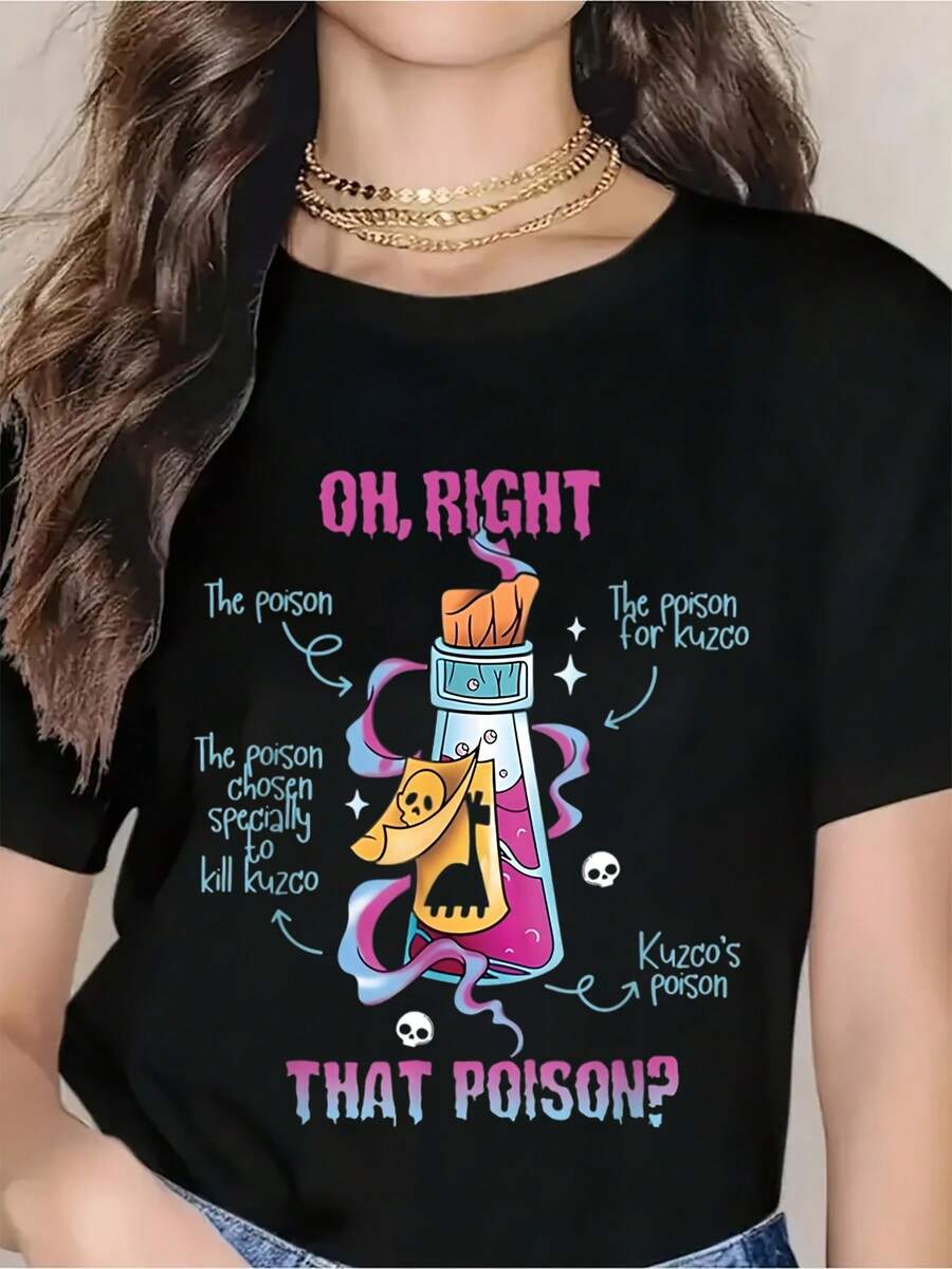 Funny Halloween Shirt Oh, Right That Poison - Kuzco's Poison Parody T-Shirt For Women, Emperor's New Groove Inspired, Humor Graphic Tee For Halloween Party, Costume Event, Or Casual Wear - 黑色 - 查看 1