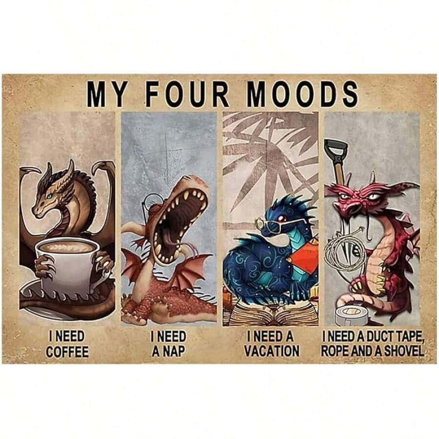 Rustic Retro Metal Tin Sign Dragon My Four Moods Metal Poster Plaque Boys Room Old Fashion For Home Living Bedroom Coffee Wall 8x12 Inch - 新聞-16 - 查看 1