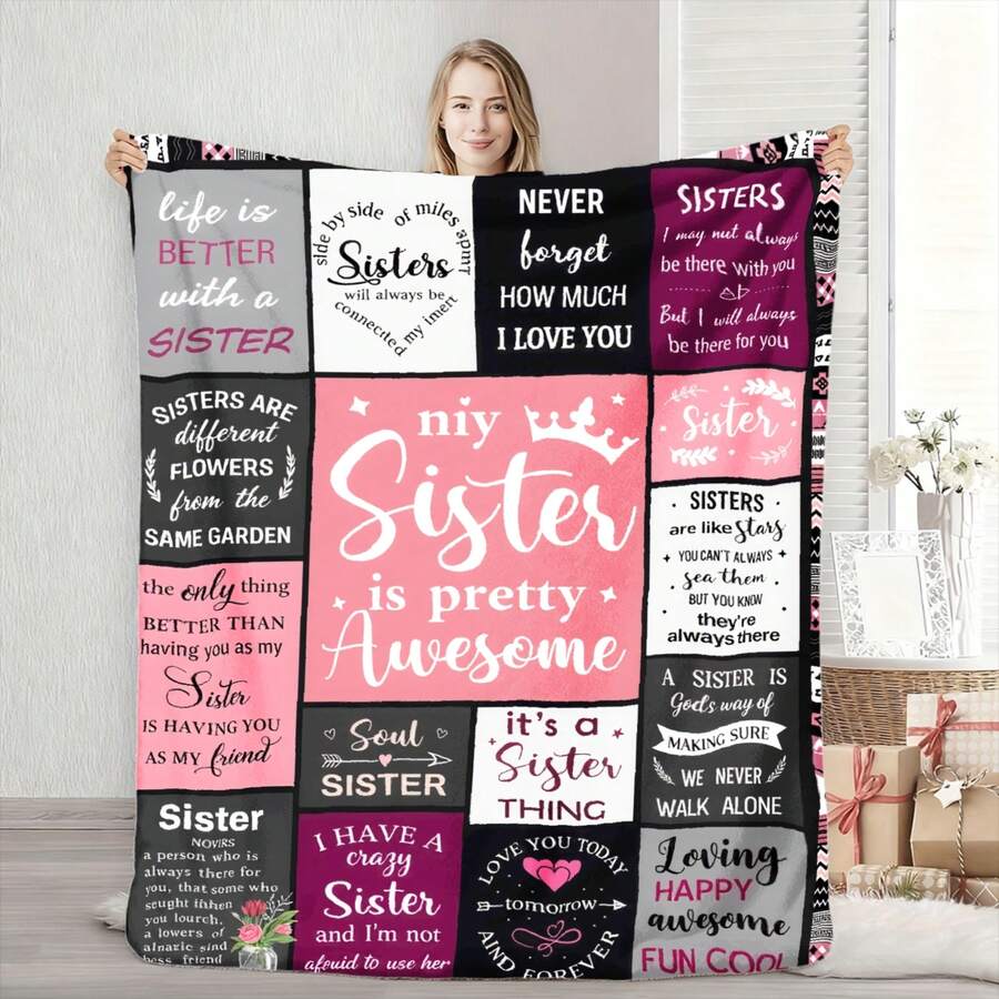 Sister Throw Blanket With Inspirational Quotes - Soft Fleece Blanket For Sisters, Perfect Gift For Sister, Best Friend, Or Family - Cozy Bedding For Women, Girls, And Teens - Sister Is Pretty Awesome Design