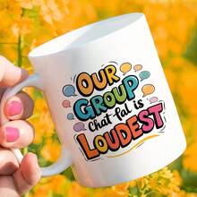1 Our Group Chat Is Loudest Funny Group Chat Mug - 3.7x3.2inch Colorful Speech Bubble And Bold Letter Ceramic Coffee Mug, Friends, Brothers, Birthday And, Durable Hand Wash Only, Texture And Beautiful, Reusable Multifunctional Kitchen Table Essential, Choice Tea Or Coffee Lovers - trắng - Xem 7