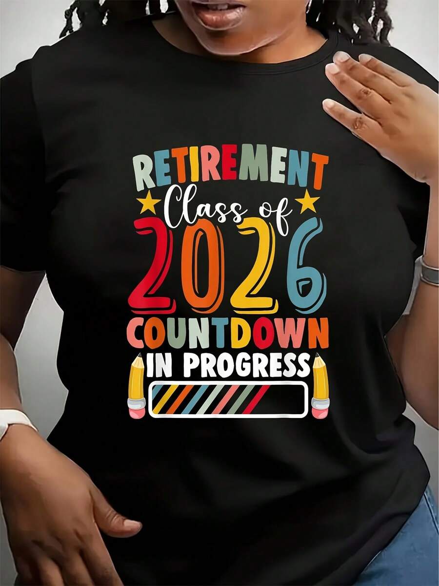Women's Round Neck T-Shirt Retirement Class Of 2026 Countdown In Progress Graphic Print Short Sleeve Tee For Retirement Celebration And Party Gifts - 黑色 - 查看 1