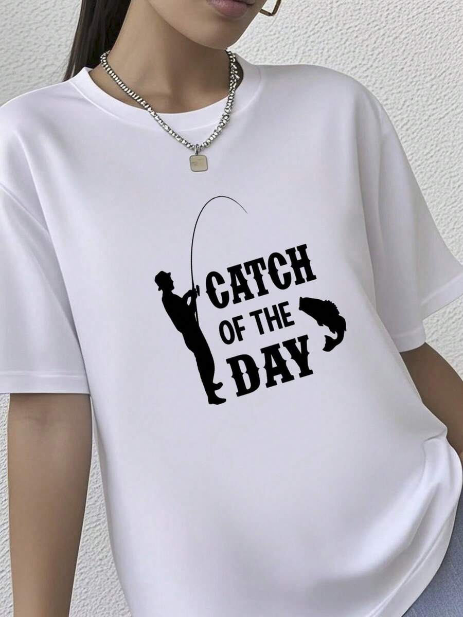 180g pure Cotton Catch of the day Fishing t-shirt | Funny fishing t-shirt Unisex T-Shirt For Women Casual graphic Top For Everyday Wear streetwear women female Summer Women Top Graphic Tees Versatile Stylish designer clothes Casual Slightly Comfortable Soft Stretched - Blanco - Ver 1