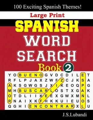 Large Print SPANISH WORD SEARCH Book; 2 (Paperback) By Jaja Media, J S Lubandi - Single Book - View 1