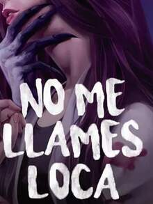 Libro No Me Llames Loca - Libro único - Ver 2