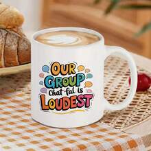 1 Our Group Chat Is Loudest Funny Group Chat Mug - 3.7x3.2inch Colorful Speech Bubble And Bold Letter Ceramic Coffee Mug, Friends, Brothers, Birthday And, Durable Hand Wash Only, Texture And Beautiful, Reusable Multifunctional Kitchen Table Essential, Choice Tea Or Coffee Lovers - trắng - Xem 6