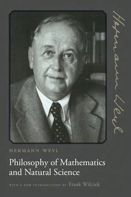 Pre-Owned Philosophy Of Mathematics And Natural Science (Paperback) By Hermann Weyl, Frank Wilczek