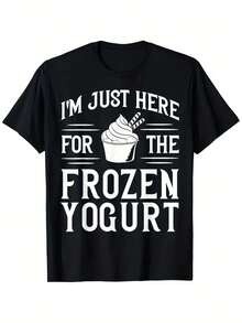 Funny "I'm Just Here For The Frozen Yogurt" Ice Cream T-Shirt - Black With White Text - Heavyweight 180gsm Cotton Tee For Frozen Yogurt Lovers - Sizes S-XXXL - Casual Summer Outfit & Dessert Shop Apparel, Ice Cream Party Decorations, Playful Graphic Tee, Comfortable Fit Shirt, Humorous Apparel,  Fashion, Breathable Fabric, Printed Top, Foodies Clothing - Noir - Voir 1