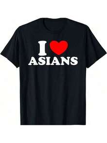 I Love Asian Women I Heart Asians T-Shirtgraphic Tees Men Shirts Streetwear White Shirt Black Shirt - 黑色 - 查看 1