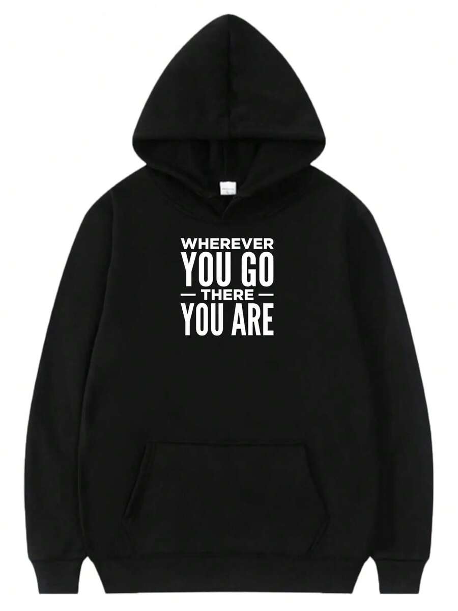 Sudadera con capucha para hombres - Sudadera beige con la cita Dondequiera que vayas, ahí estás, bolsillo delantero - Esencial de moda urbana para conciertos, gimnasio, uso diario - Declaración de moda punk rock urbana - Talla Y2K23UAXVBP, ropa de gimnasio, ropa para fanáticos de laúsica, ajuste cómodo, ropa casual, diseño moderno, material suave, top de manga larga, amantes del estilo urbano - Negro - Ver 1