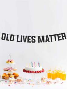 黑色/金色闪光“OLD LIVES MATTER”生日退休横幅 - 适合生日和退休派对装饰 - 彩色 - 查看 2