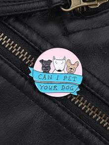 1PC Can I Pet Your Dog Enamel Pins Cartoon Cute Puppy Animal Metal Brooches Clothes Lapel Badge Funny Jewelry Gift For Friends