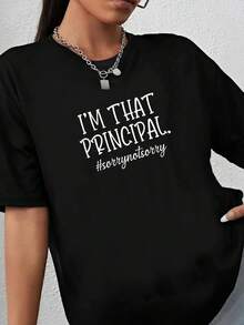 180g pure Cotton I&amp;#39;m that principal Shirt, Sorry not sorry Shirt, Principal Team Shirts, Teacher Appreciation Shirt, Gift for Teacher, New Principal Gift Summer female Breathable Unisex Stretched Top For Everyday Wear designer clothes - Negro - Ver 1