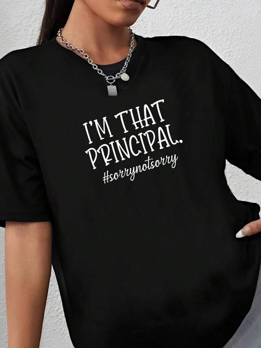 180g pure Cotton I'm that principal Shirt, Sorry not sorry Shirt, Principal Team Shirts, Teacher Appreciation Shirt, Gift for Teacher, New Principal Gift Summer female Breathable Unisex Stretched Top For Everyday Wear designer clothes - Negro - Ver 1