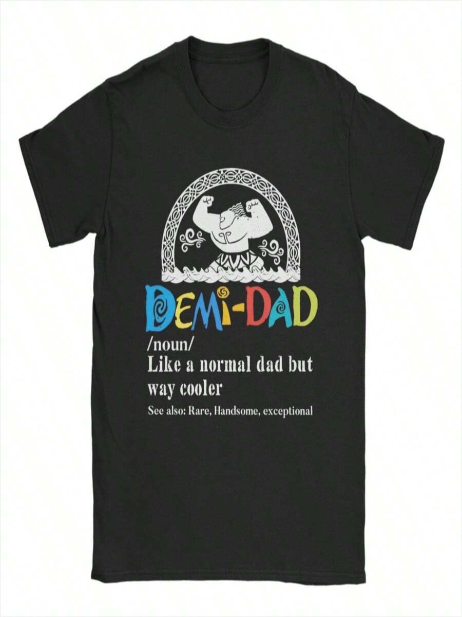 Men Funny Moanas Maui Stronge T Shirts Just An Ordinary Demi Dad Cotton Clothing Humor Short SLeesve Round Neck Tee Shirt T-Shirts - màu đen - Xem 1