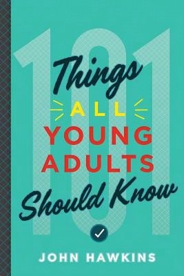 101 cosas que todos los adultos jóvenes deberían saber (Tapa blanda) de Sir John Hawkins (Usado)