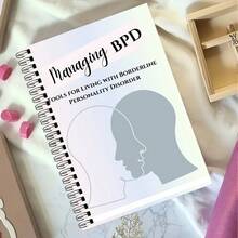 Borderline Personalized Disorder Handbook: A 20 Page Self-Help Guide For DBT And CBT, Including Daily Coping Skills, Emotional Tracking, Symptom Management, And Action Plans - A Therapist Specific BPD Diary And Plan Book Suitable For Adults. This Is An Up-To-Date Mental Health Manual That Includes Stable Emotional Skills, Self-Assessment, Gratitude Diary, And BPD Management Visualization Exercises