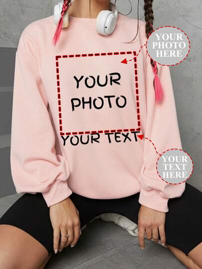 Customize Personalized Gifts, Customize Special Sweatshirts, Add Your Photos (Patterns/Logos/Family Photos/Selfies/Pets/Couple Photos, Etc.), Add Text, Choose Your Favorite Font And Color, Customize Women's Round Neck Sweatshirts, Customize Sweatshirts, Customize Patterns, Customize Autumn And Winter Sweatshirts, Customize Women's Tops, Customize Women's Sweatshirts, Original Designs