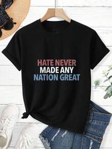Round Neck Black T-Shirt with HATE NEVER MADE ANY NATION GREAT Print for Casual Wear - Negro - Ver 4