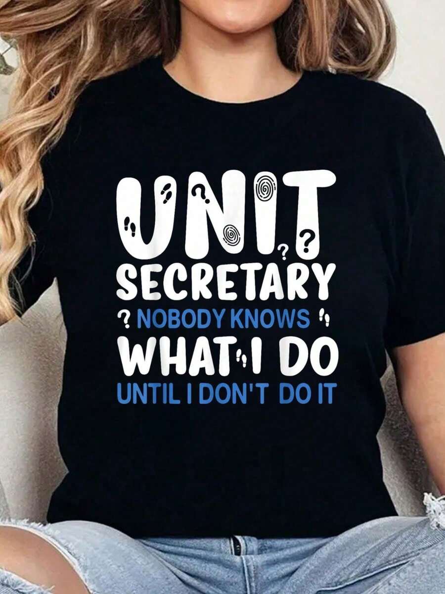 Unit Secretary Funny Unit Secretary Print T-Shirt Casual Crew Neck Short Sleeve Comfort Tee Top For Spring & Summer Women's Clothing - 黑色 - 查看 1