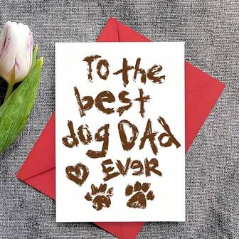 Dog Dad's Delight: Hilarious & Cute Birthday Card - Perfect Gift For Pet Lovers, Ideal For Christmas, New Year, Birthdays & Thank You Notes Father's Day Card Christmas Card