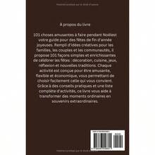 101 Choses Amusantes à Faire Pendant Noël: Idées Créatives Pour Vos Proches Traditions De Vacances Et Célébrations Mémorables
